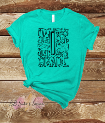 First Grade Typography Single Color Screen Print