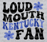 Loud Mouth Kentucky Fan Print Design DTF Print