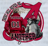 Never Be Another Like You Tribute Saban Design Alabama DTF Print