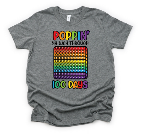 Poppin Through 100 Days Tshirt YOUTH SIZES DROP SHIP AVAILABLE