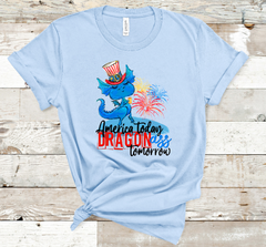 America Today Dragon Ass Tomorrow July 4th Sublimation Print #P04
