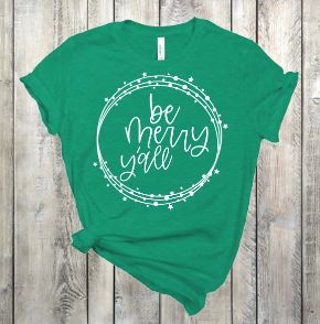 Be Merry Y'All Screen Print