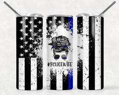 Police Wife Bun Sublimation Tumbler Sized Print Flag Blue Line