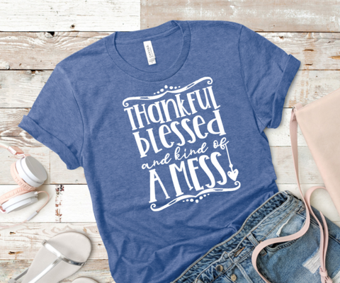 Thankful Blessed Mess WHITE Adult Sized Screen Print Transfers