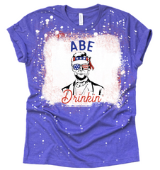 Abe Drinkin' July 4th DTF Print #P12