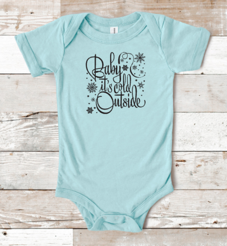Baby It's Cold Outside Infant/Toddler or Pocket Sized Screen Print Transfers