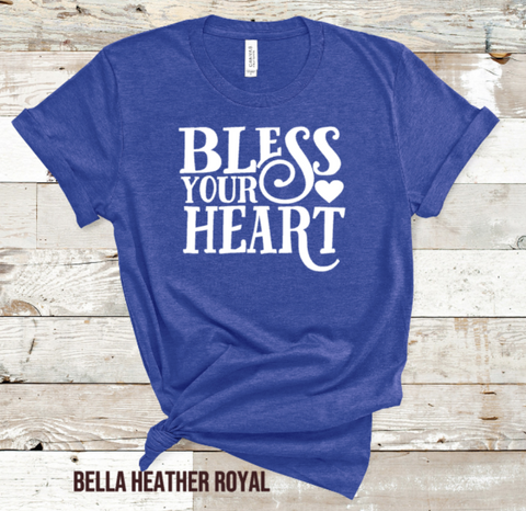 Bless Your Heart Screen Print Single Color