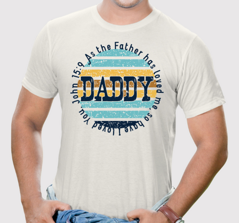 Daddy John 5:19 Father's Love DTF Transfer Father's Day Daddy