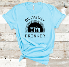 Driveway Drinker Adult Sized Screen Print Transfers