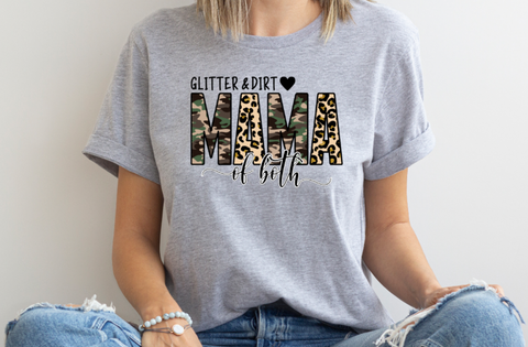 Glitter and Dirt Mama of Both DTF Print