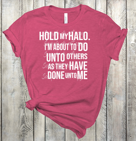 Hold My Halo Screen Print Single Color