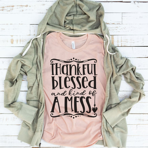 Thankful, Blessed, Mess Screen Print