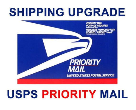 SHIPPING UPGRADE TO PRIORITY