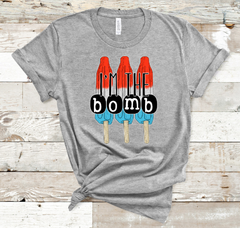 I'm The Bomb Popsicle Summer Theme DTF Print #SUM04