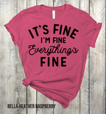 It's Fine I'm Fine Everything's Fine Adult Screen Print