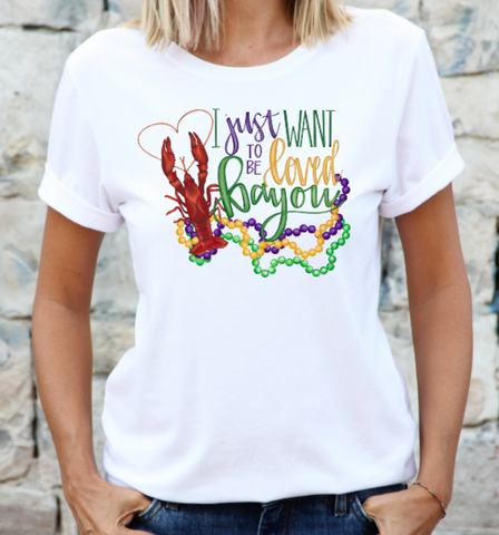Mardi Gras Just want to be loved Bayou Adult Sized Screen Print Transfers