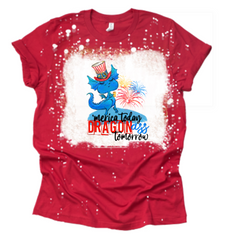 'merica Today Dragon Tomorrow July 4th DTF Print #P08