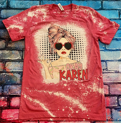 Bleached Ok Karen Retro Girl Shirt DROP SHIPPING AVAILABLE