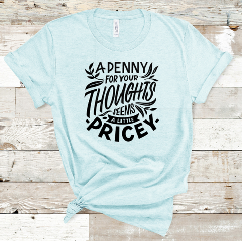 Penny For Your Thoughts Adult Sized Screen Print Transfers