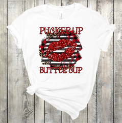 Pucker Up Buttercup Valentine's Sublimation Print